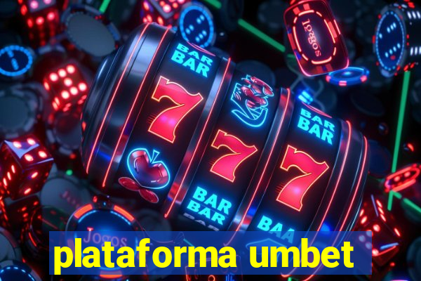 plataforma umbet